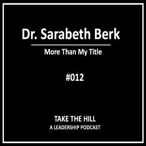 012:  Dr. Sarabeth Berk - More Than My Title