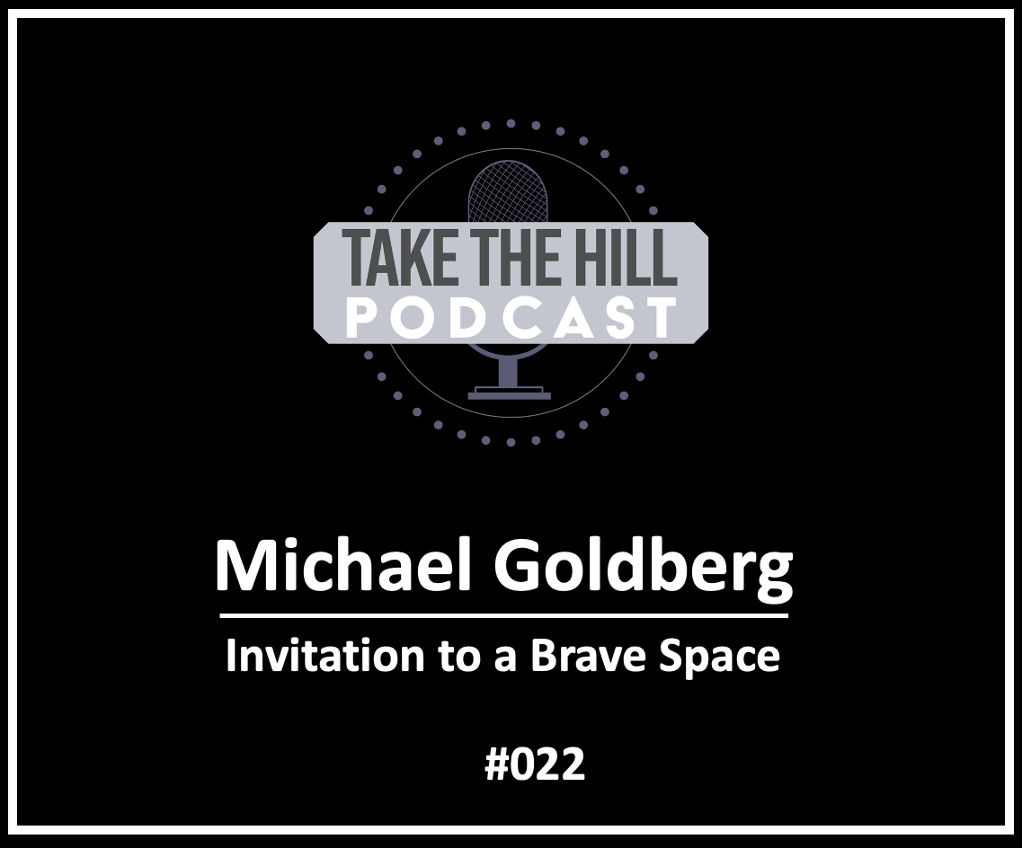 Take The Hill - A Leadership Podcast