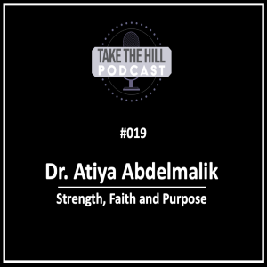 019:”Strength, Faith & Purpose” featuring Dr. Atiya Abdelmalik