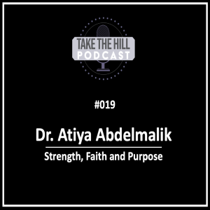 019:"Strength, Faith & Purpose" featuring Dr. Atiya Abdelmalik