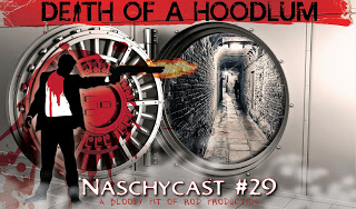 NaschyCast #29- DEATH OF A HOODLUM (1975)