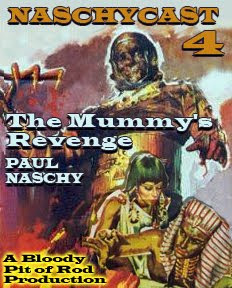 NaschyCast #4 - THE MUMMY'S REVENGE (1973) 