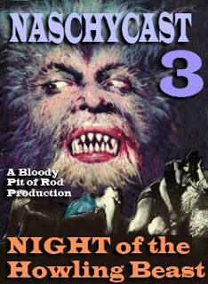 NaschyCast #3 - NIGHT OF THE HOWLING BEAST (1975) 