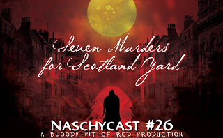 NaschyCast #26 -  SEVEN MURDERS FOR SCOTLAND YARD (1970)
