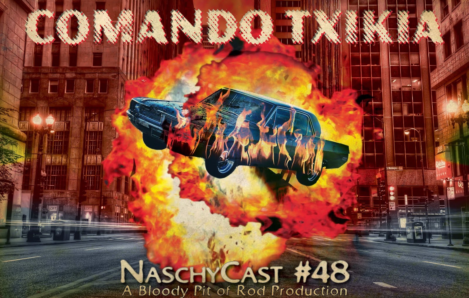 NaschyCast #48 - COMANDO TXIKIA (1977)