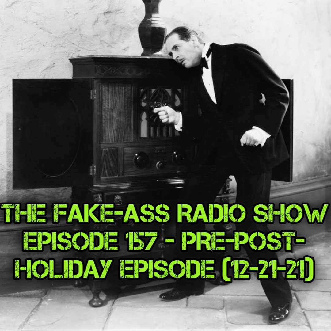 Episode 157 - Pre-Post-Holiday Episode (12-21-21) thumbnail