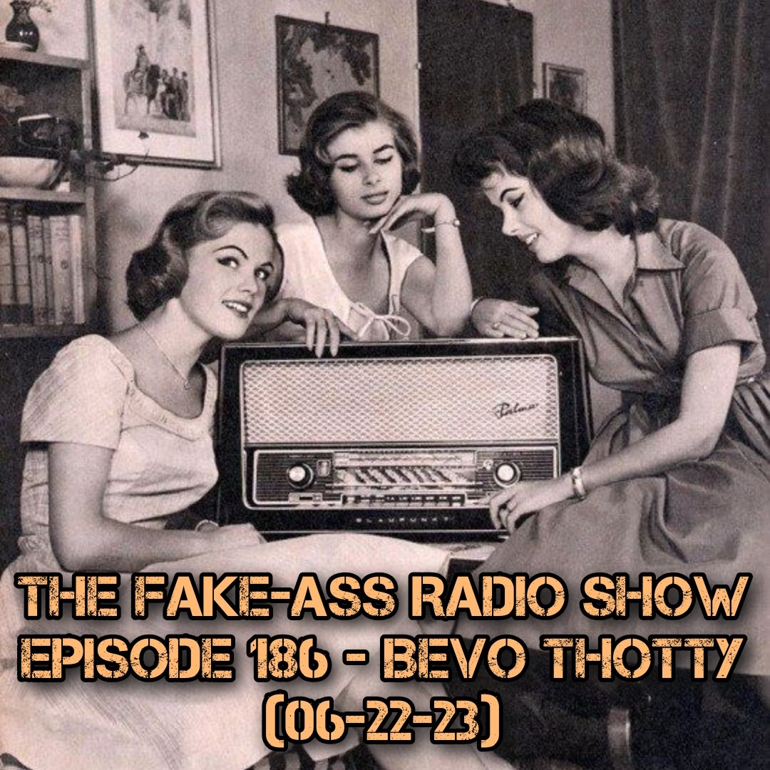 Episode 186 - Bevo Thotty (06-22-23) thumbnail