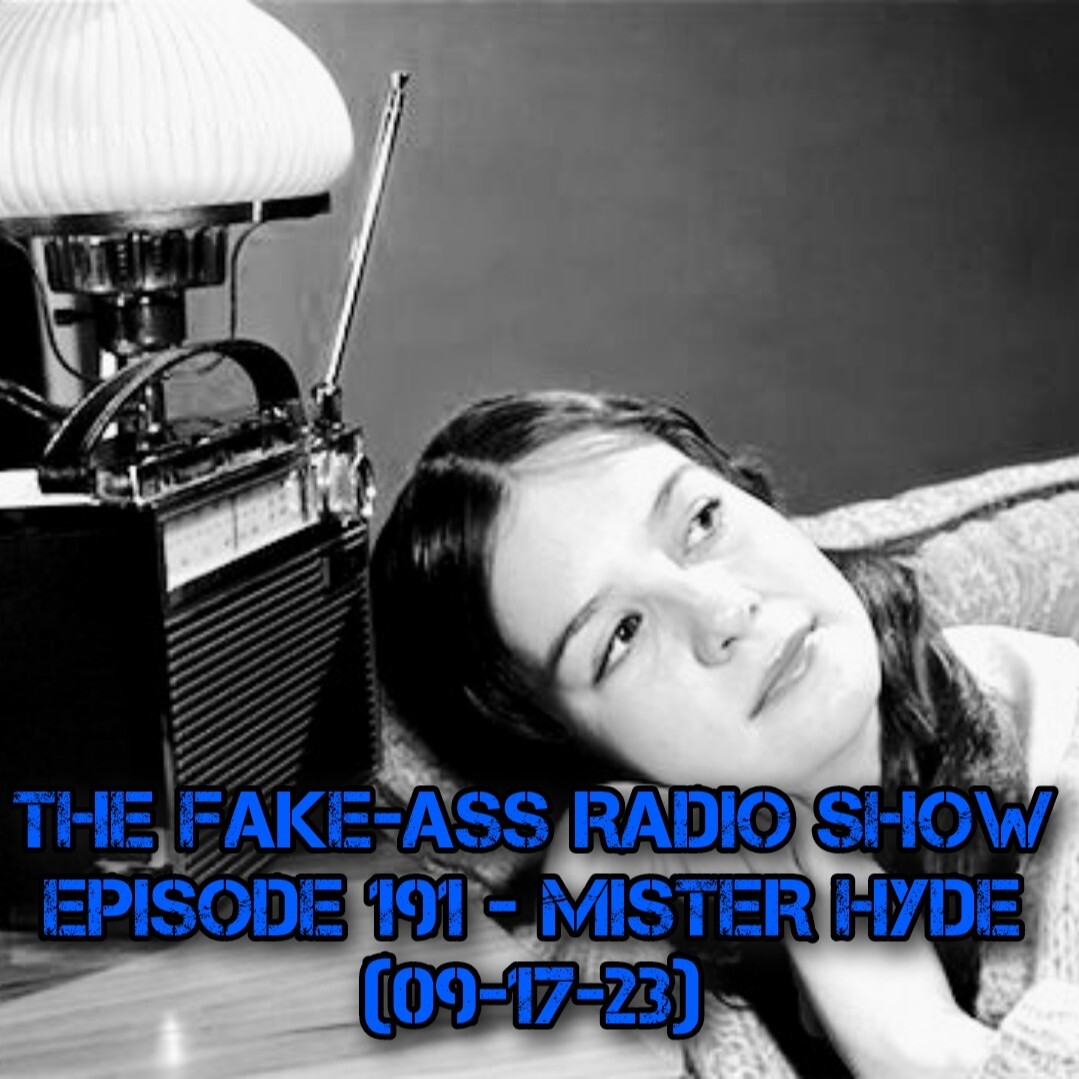 Episode 191 - Mister Hyde (09-17-23) thumbnail
