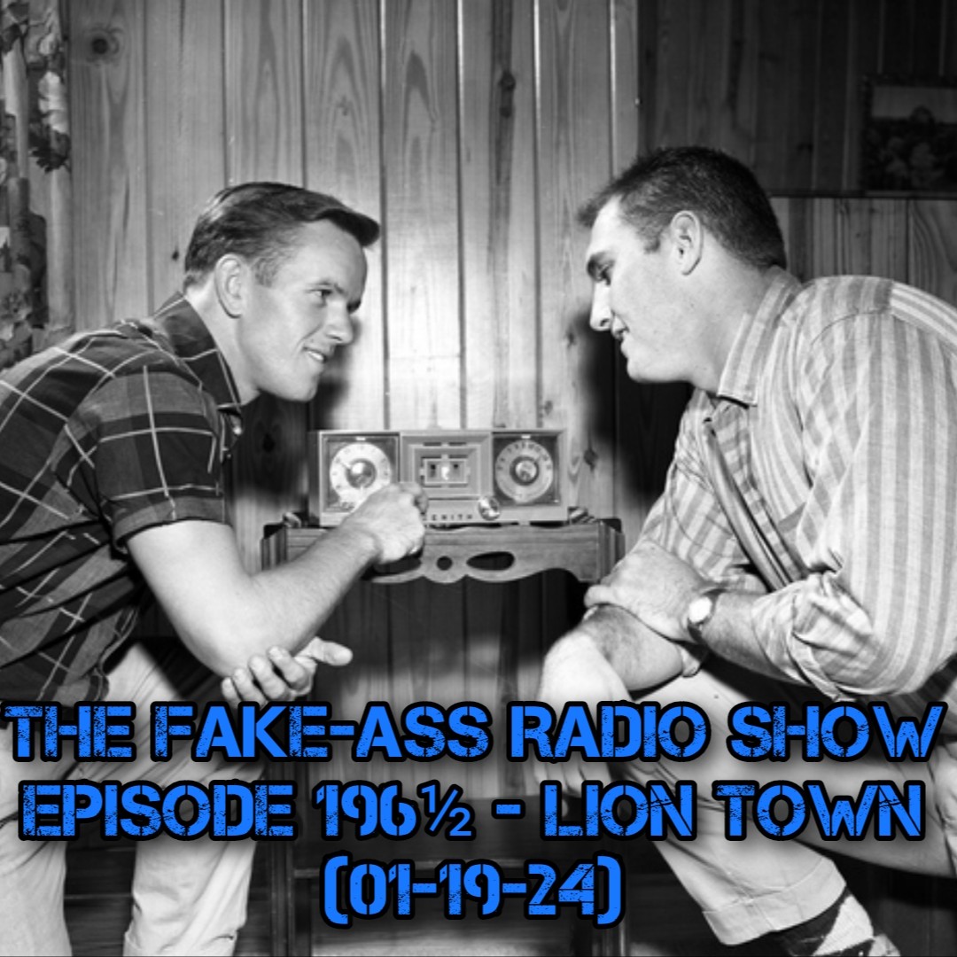 Episode 196 1/2 - Lion Town (01-19-24) thumbnail