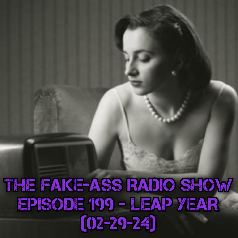 Episode 199 - Leap Year (02-29-24) thumbnail