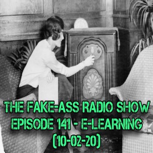 Episode 141 - E-Learning (10-02-20)