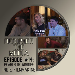 Decipher the Media #14: Pearls of Wisdom - Filmmaking