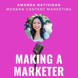 Modern Content Marketing with Amanda Natividad