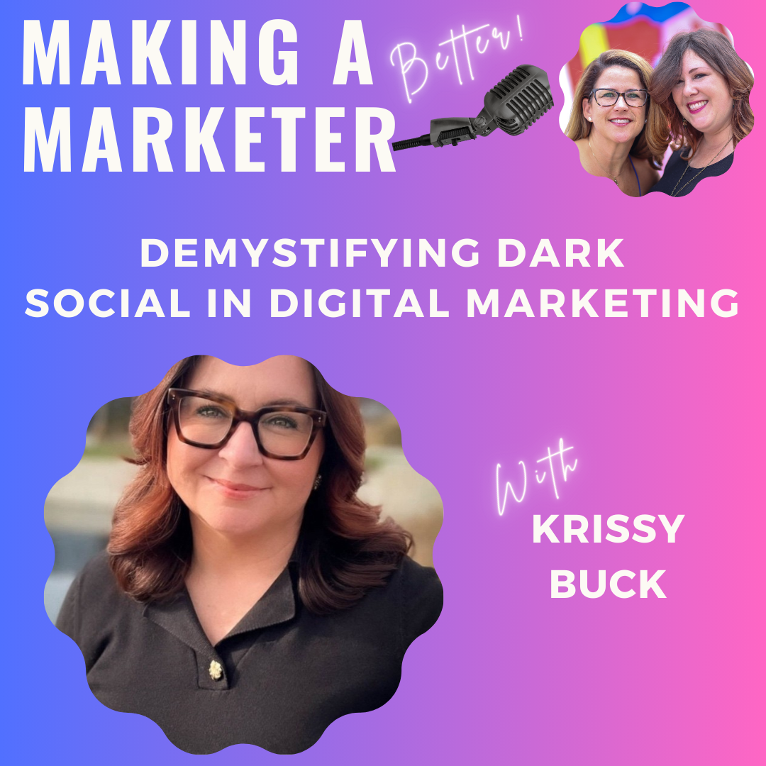 Demystifying Dark Social in Digital Marketing with Krissy Buck