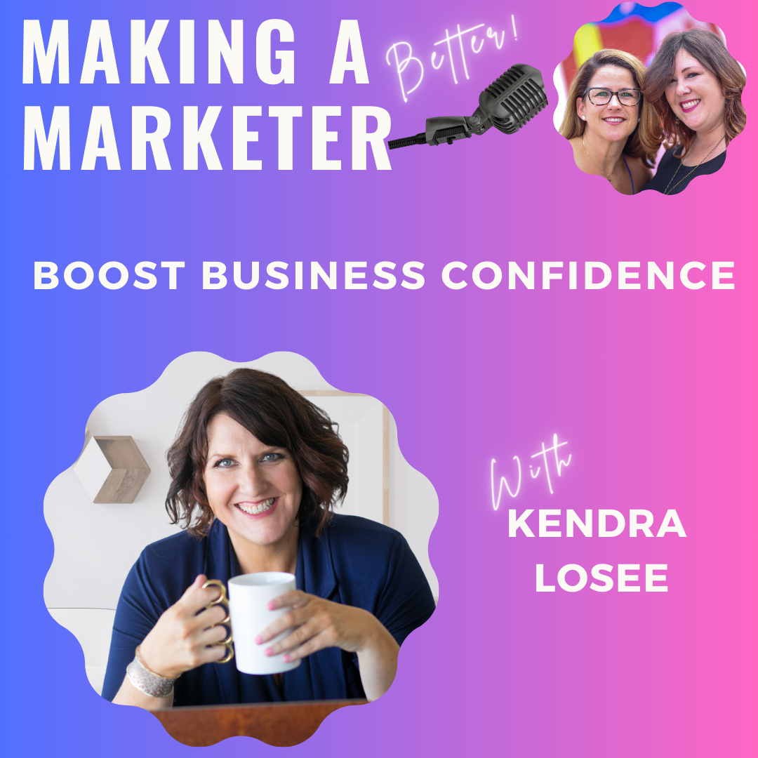 Boost Business Confidence with Kendra Losee