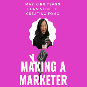 Consistently Creating FOMO with May King Tsang