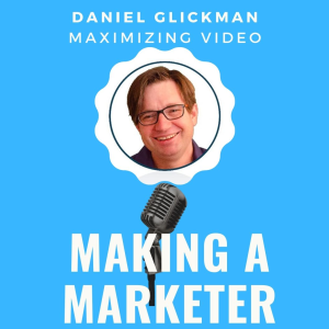 Maximizing Video & Community with CMO Daniel Glickman