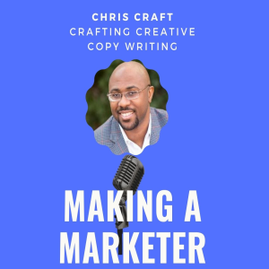 Crafting Creative Copy Writing with Chris Craft