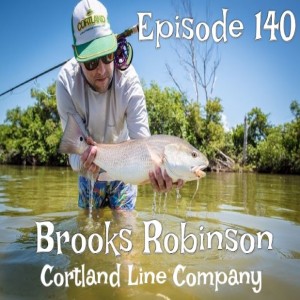 Episode 140 Brooks Robinson (Cortland Line Co)
