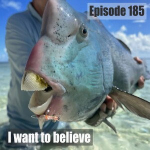 Episode 185 - " I want to believe" Al Simson Kettafly