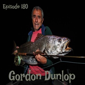 Episode 180 - Gordon Dunlop
