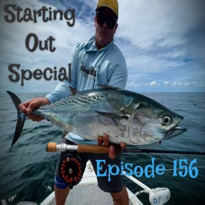 Episode 156 - Starting Out Special