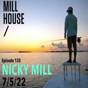 Episode 135 - Nicky Mill