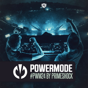 #PWM24 | Powermode - Presented by Primeshock (Yearmix 2019)