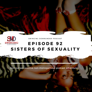 P92 – Sisters of Sexuality; Taylor Sparks and Parish Blair