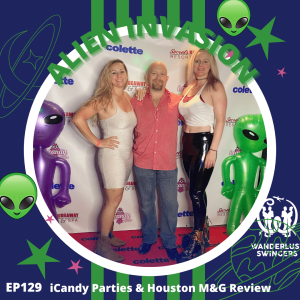 iCandy Parties Review and Houston Bang Bang Swingers Meet