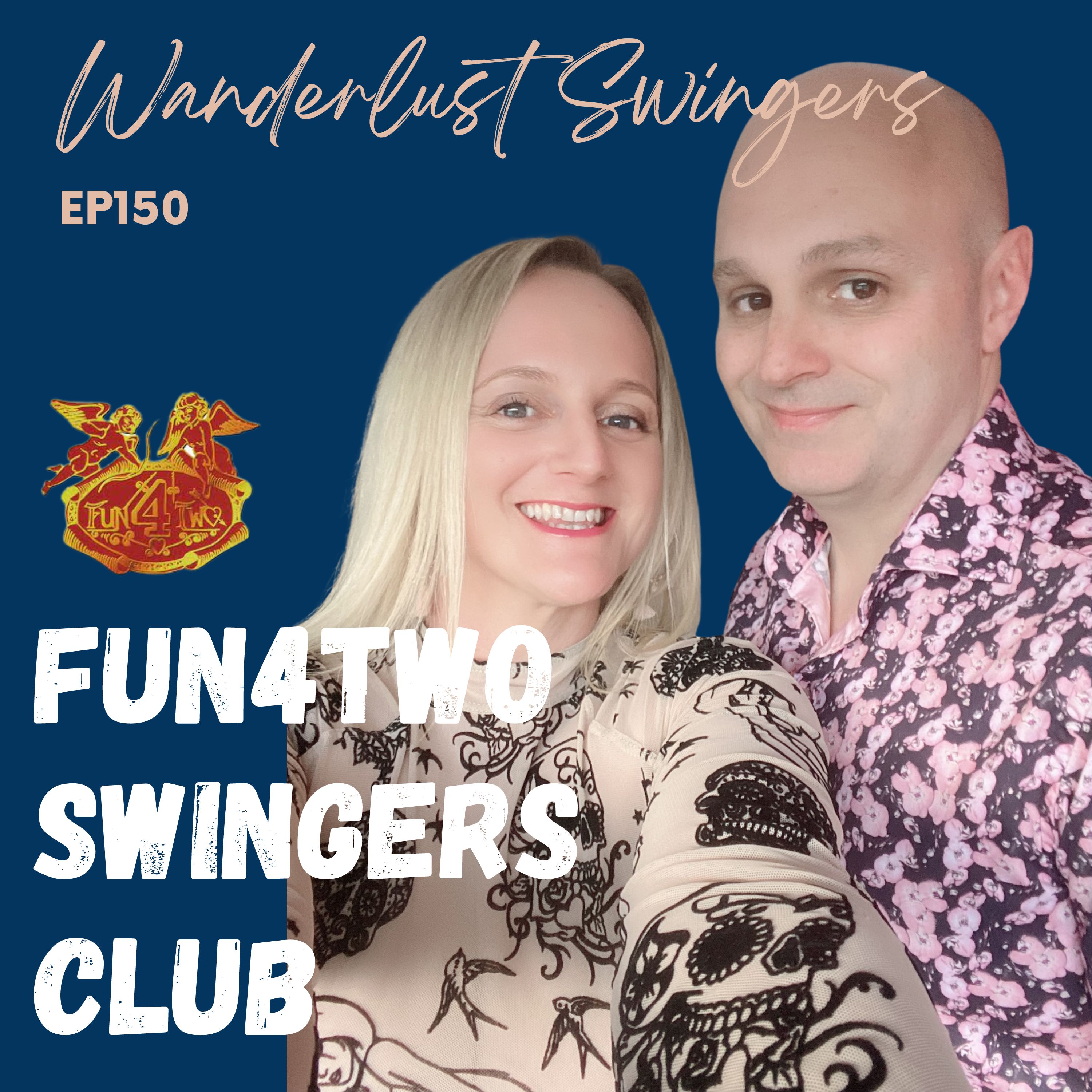 Wanderlust Swingers - A Swinger Podcast & Hotwife Lifestyle Stories