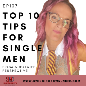 Top 10 Tips for Single Men in the Swinging Lifestyle