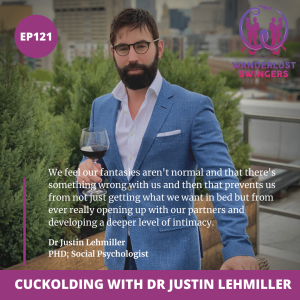 Cuckolding with Dr Justin Lehmiller