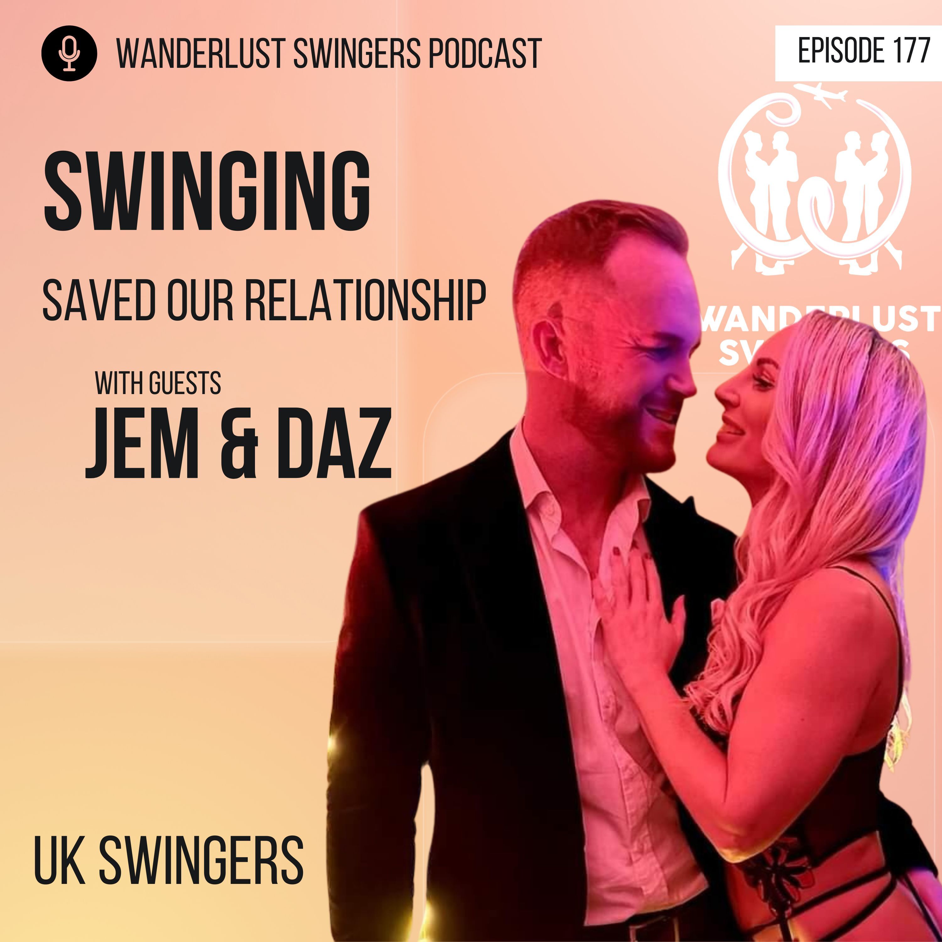 Swinging Saved Our Relationship - UK Swingers by Wanderlust Swingers -  Hotwife Swinger Podcast | Podchaser