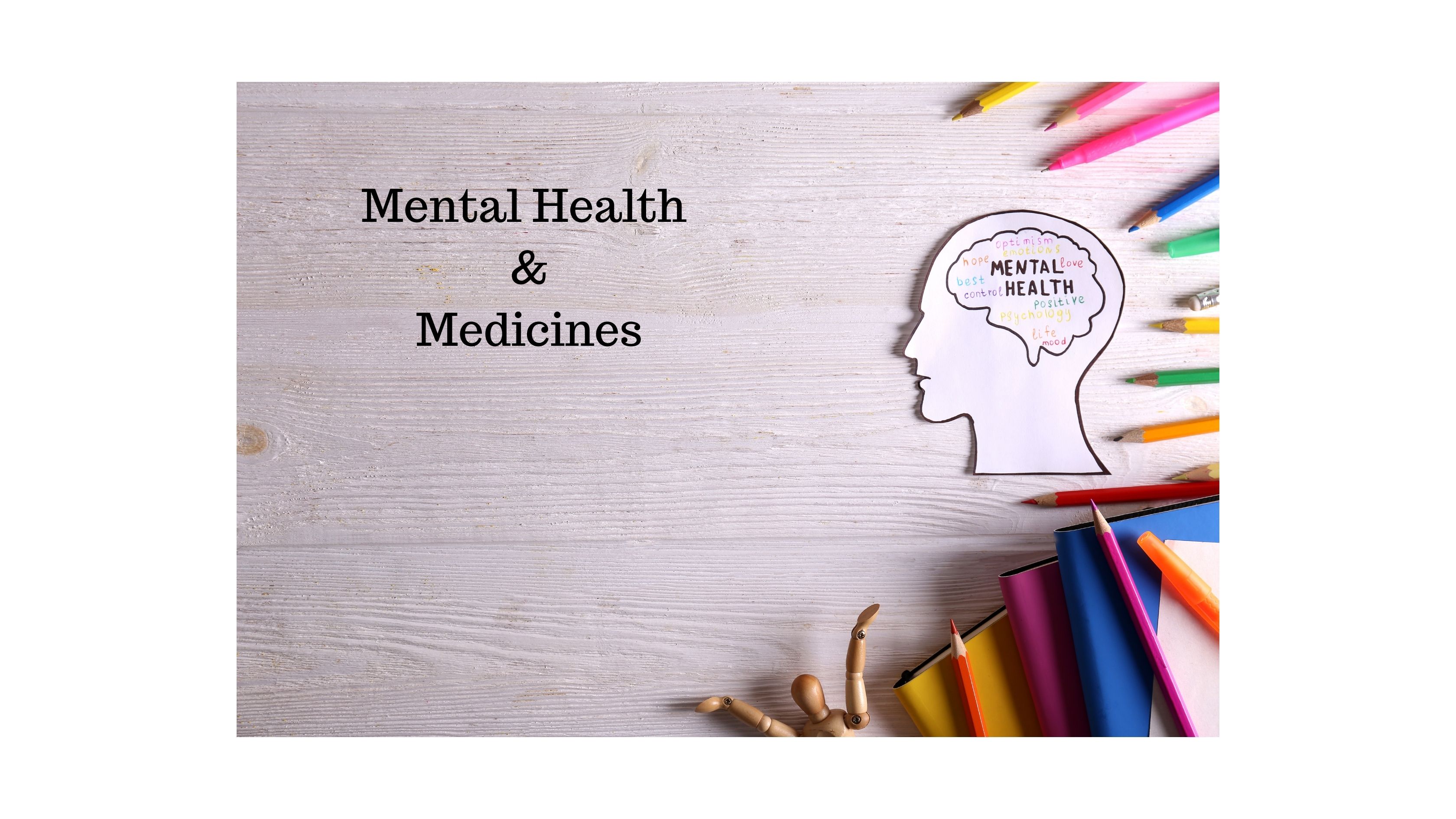 Mental Health and Medications