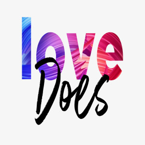 Love Does Look Different - Jason Clark (Love Does Series - Week 1)
