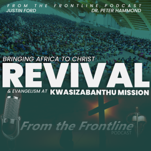 Bringing Africa to Christ-Revival & Evangelism at Kwasizabanthu Mission