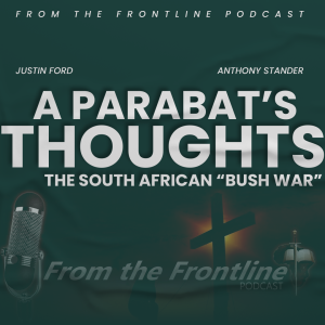 A Paratrooper’s thoughts on the South African “Bush War”