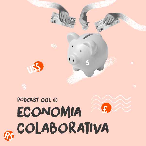 1.Economia Colaborativa EP.1 - Unicred Co-Lab