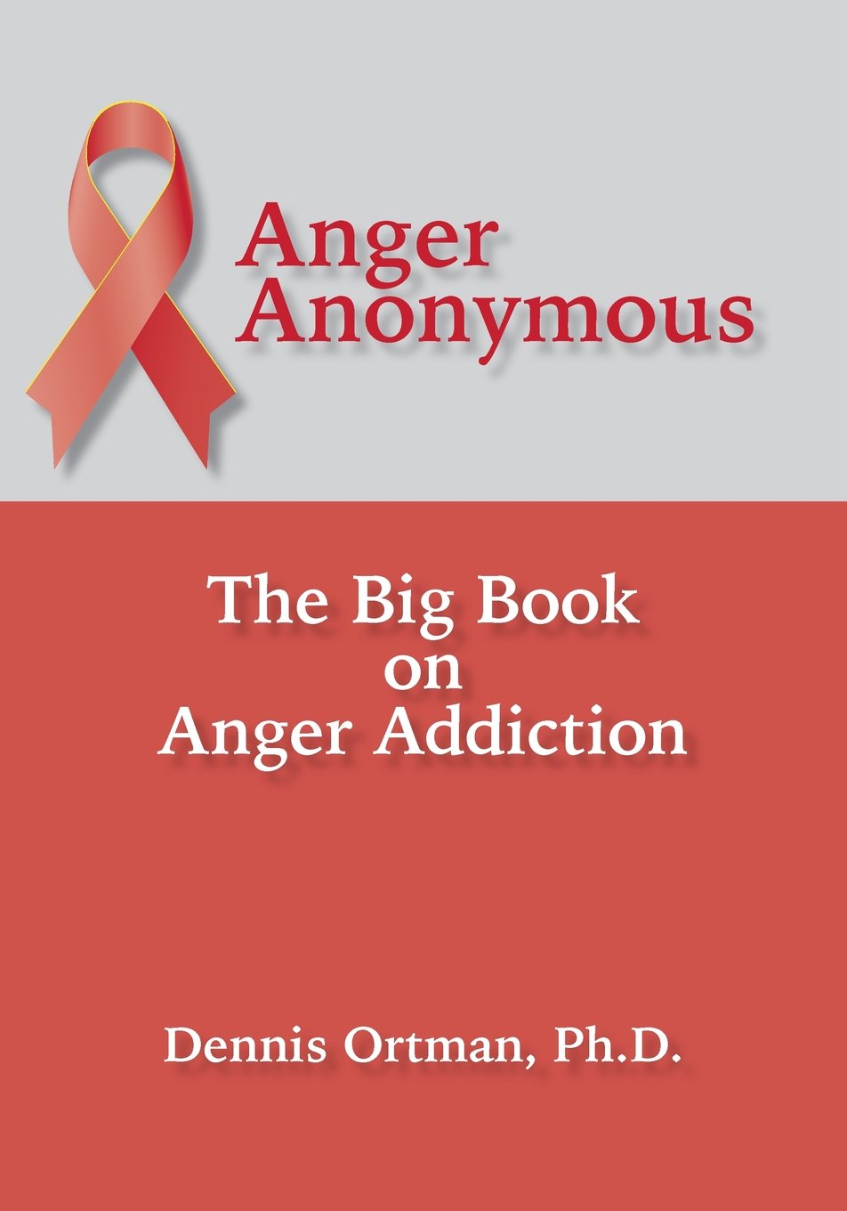 Straight From the Author 01: Dr Dennis Ortman Anger Anonymous 