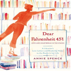 Straight From The Author 09: Dear Fahrenheit 451 with Local Author Annie Spence