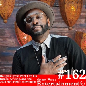 ”Hope” Douglas Lyons Part 1 on his future, writing, and the 2020 civil rights movement
