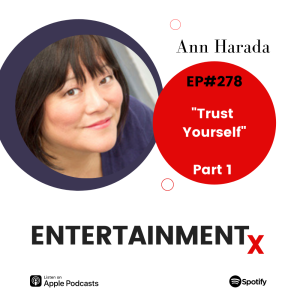 Ann Harada Part 1 ”Trust Yourself”