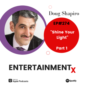 Doug Shapiro Part 1 ”Shine Your Light”