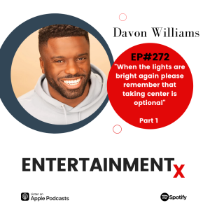Davon Williams Part 1 ”When the lights are bright again please remember that taking center is optional”