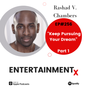 Rashad V. Chambers Part 1 ”Keep Pursuing Your Dream”