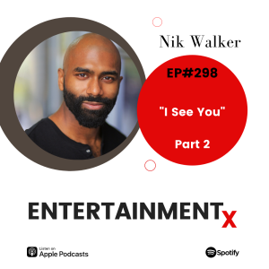 Nik Walker: Part 2 ”I See You”
