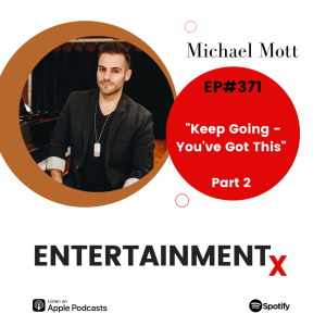 Michael Mott Part 2 ”Keep Going - You’ve Got This”