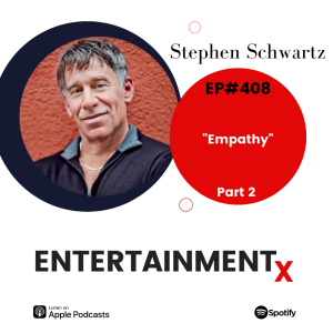 Stephen Schwartz Part 2 ”Empathy”