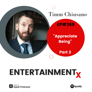 Timm Chiusano Part 2 ”Appreciate Being”